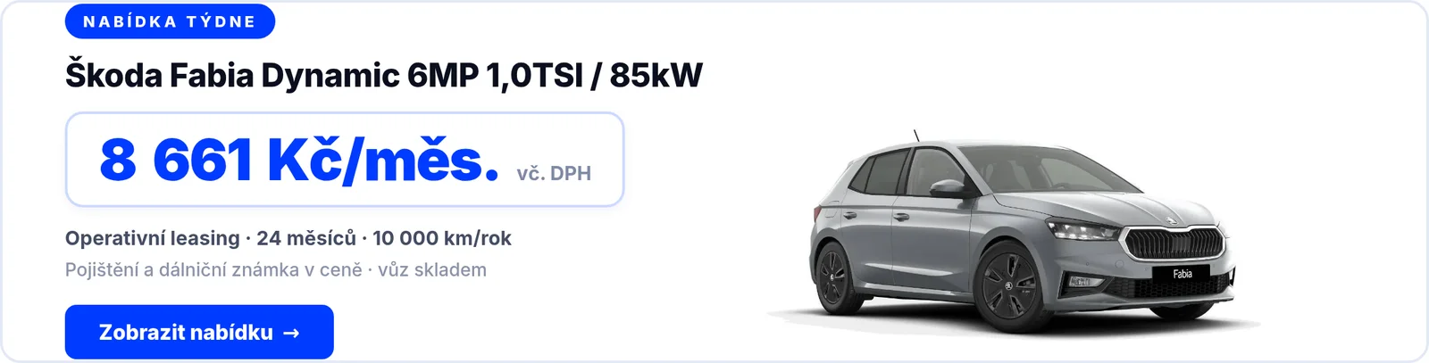Nabídka týdne — Škoda Fabia Dynamic 6MP 1,0TSI / 85kW